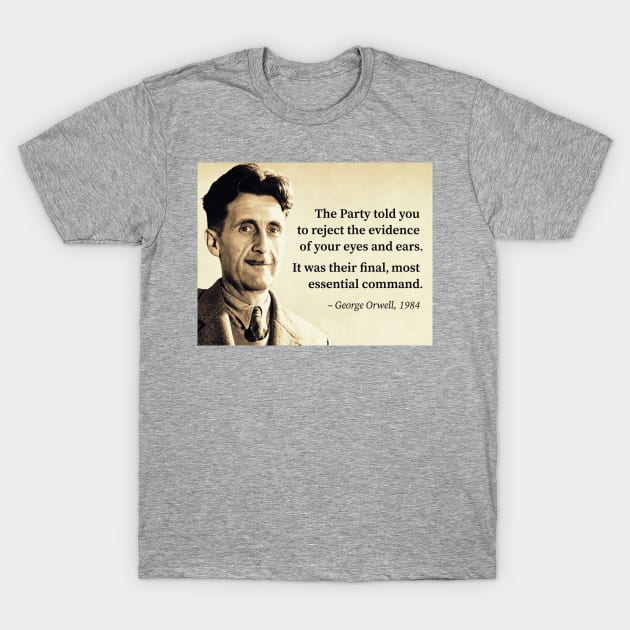 George Orwell 1984 T-Shirt by Stacks